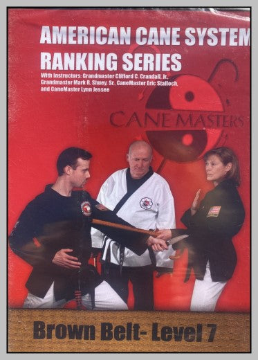 American Cane System: Ranking Series.  Brown Belt - Level 7